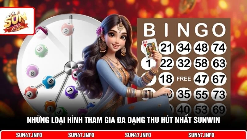 Những loại hình tham gia đa dạng thu hút nhất SUNWIN